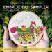 Embroidery Sampler Collective: 18 Designs, 75+ Stitches, 12 Artists, Endless Inspiration (Design Collective
