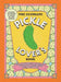 The Ultimate Pickle Lover's Book