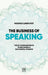 The Business of Speaking