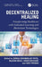 Decentralized Healing