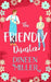 The Friendly Disaster