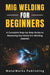 MIG Welding for Beginners
