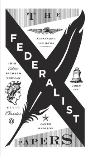 The Federalist Papers