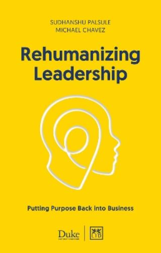 Rehumanizing Leadership