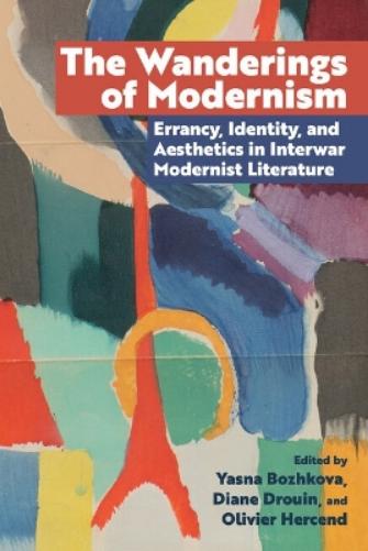 The Wanderings of Modernism