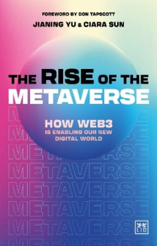 The Rise of the Metaverse