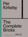 Per Kirkeby: The Complete Bricks Vol. 2