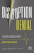 Disruption Denial
