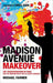 Madison Avenue Makeover