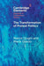 The Transformation of Protest Politics (Elements in Contentious Politics