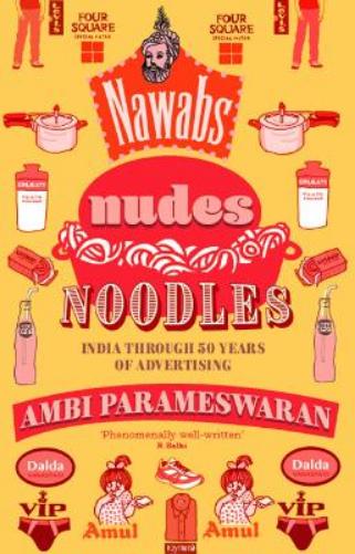Nawabs, Nudes, Noodles