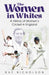 The Women in Whites