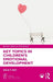Key Topics in Children’s Emotional Development