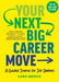 Your Next Big Career Move