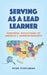 Serving as a Lead Learner