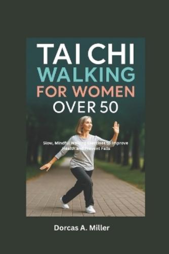 Tai Chi Walking For Women over 50