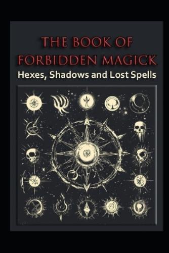 The Book of Forbidden Magick