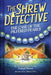 The Shrew Detective: The Case of the Pilfered Pearls (Shrew Detective #1)