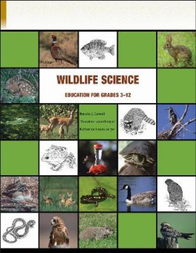 Wildlife Science Education for Grades 3-12