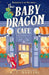 The Baby Dragon Cafe