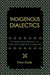 Indigenous Dialectics