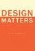 Design Matters