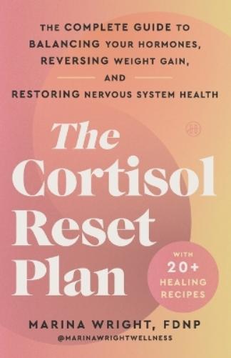 The Cortisol Reset Plan