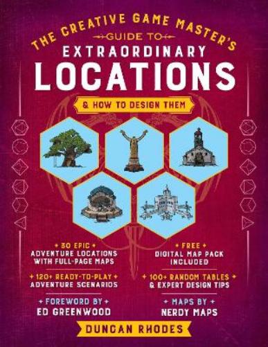 The Creative Game Master's Guide to Extraordinary Locations