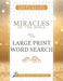Miracles of the Bible Large Print Word Search