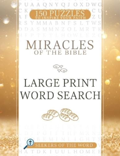 Miracles of the Bible Large Print Word Search