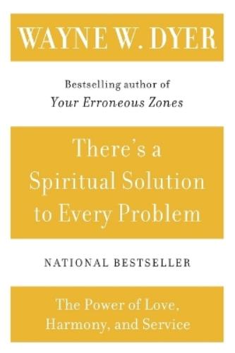 There's a Spiritual Solution to Every Problem