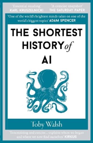 The Shortest History of AI