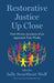 Restorative Justice Up Close