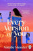 Every Version of You
