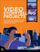 Video Storytelling Projects
