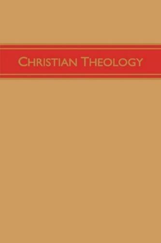 Christian Theology, Volume 3
