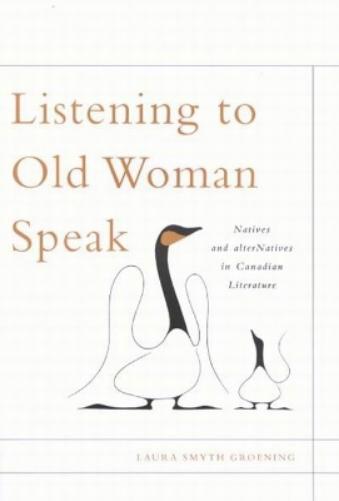 Listening to Old Woman Speak