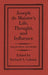 Joseph De Maistre's Life, Thought, and Influence