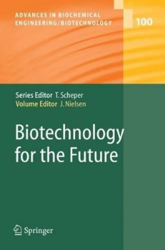 Biotechnology for the Future