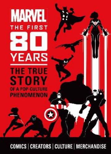 Marvel Comics: The First 80 Years