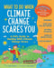 What to Do When Climate Change Scares You