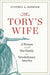 The Tory's Wife