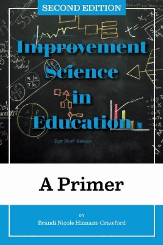 Improvement Science in Education