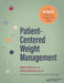 Patient-Centered Weight Management