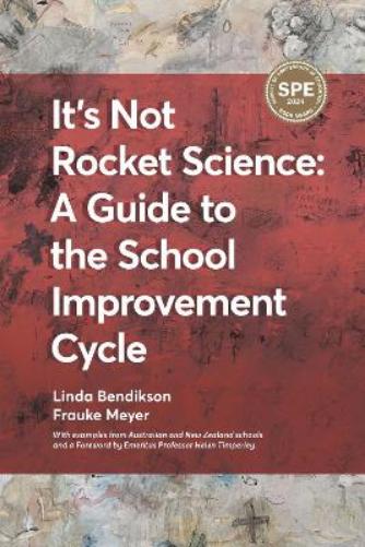 It's not Rocket Science - a Guide to the School Improvement Cycle