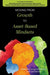 Moving from Trendy Growth in Favor of Asset-Based Mindsets