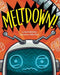 Meltdown!