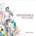 Renaissance Classics: The Definitive Collection