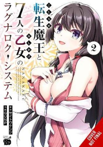 The Ragnarok System of the Desperate Reincarnated Demon Lord and the Seven Aggressive Maidens, Vol. 2