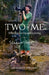 Two of Me: Notes of Living and Leaving